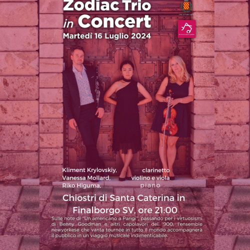 ZODIAC TRIO IN CONCERT 16 luglio 2024 Chiostri di Santa Caterina Finalborgo Savona